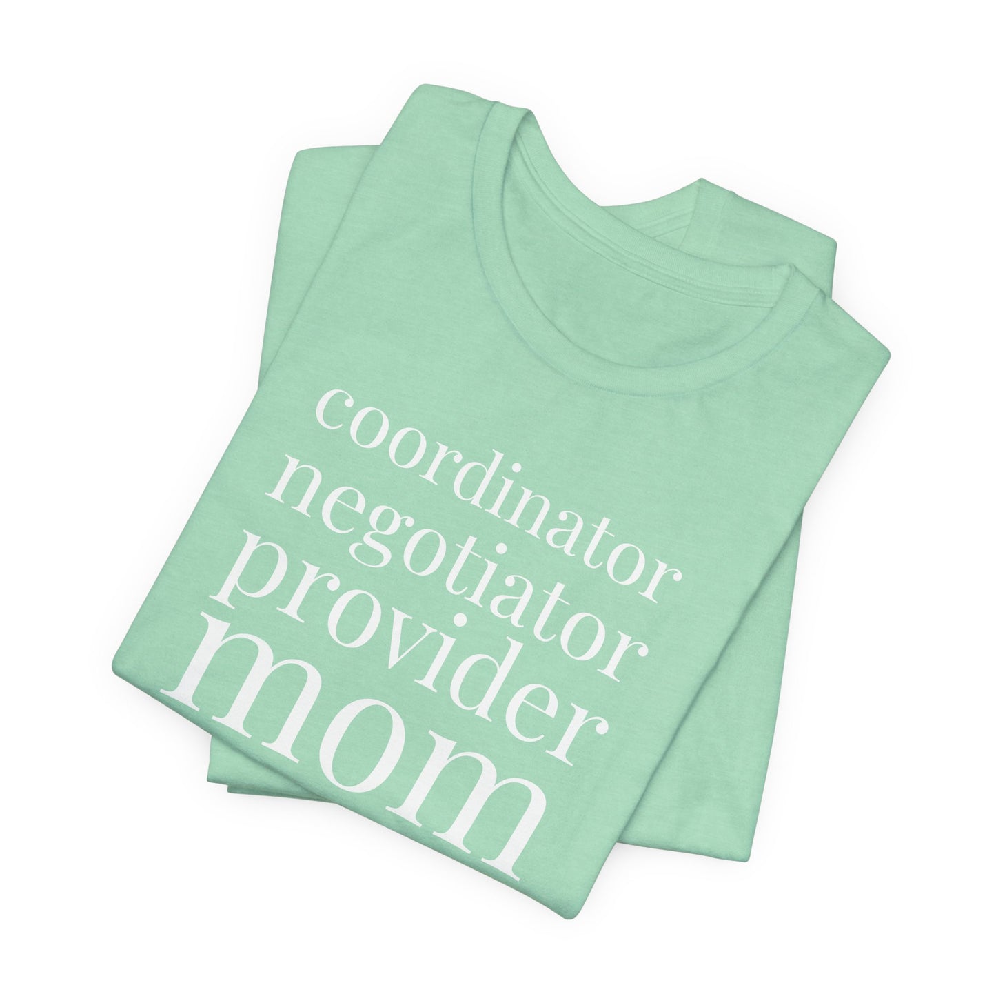 Coordinator Negotiator Provider Mom