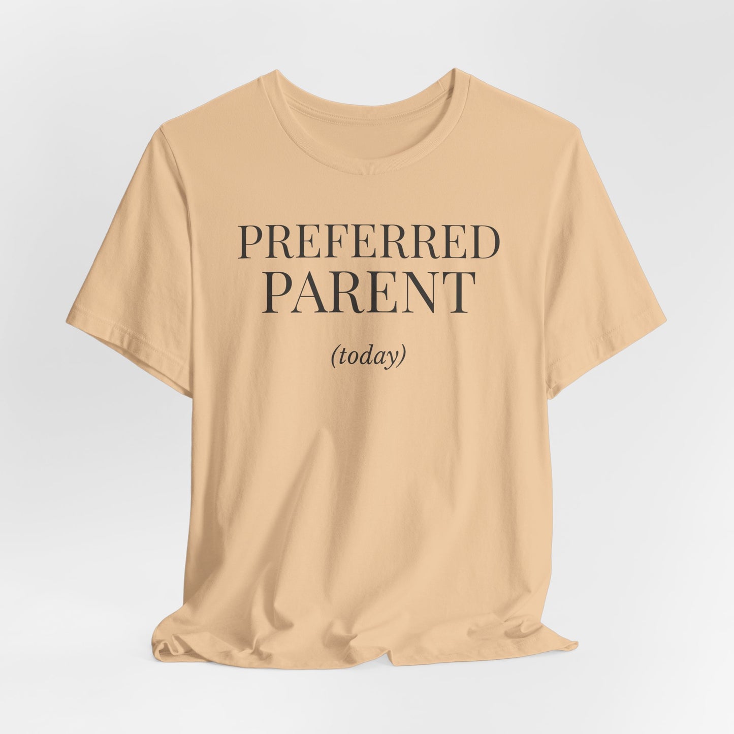 Preferred Parent (today)