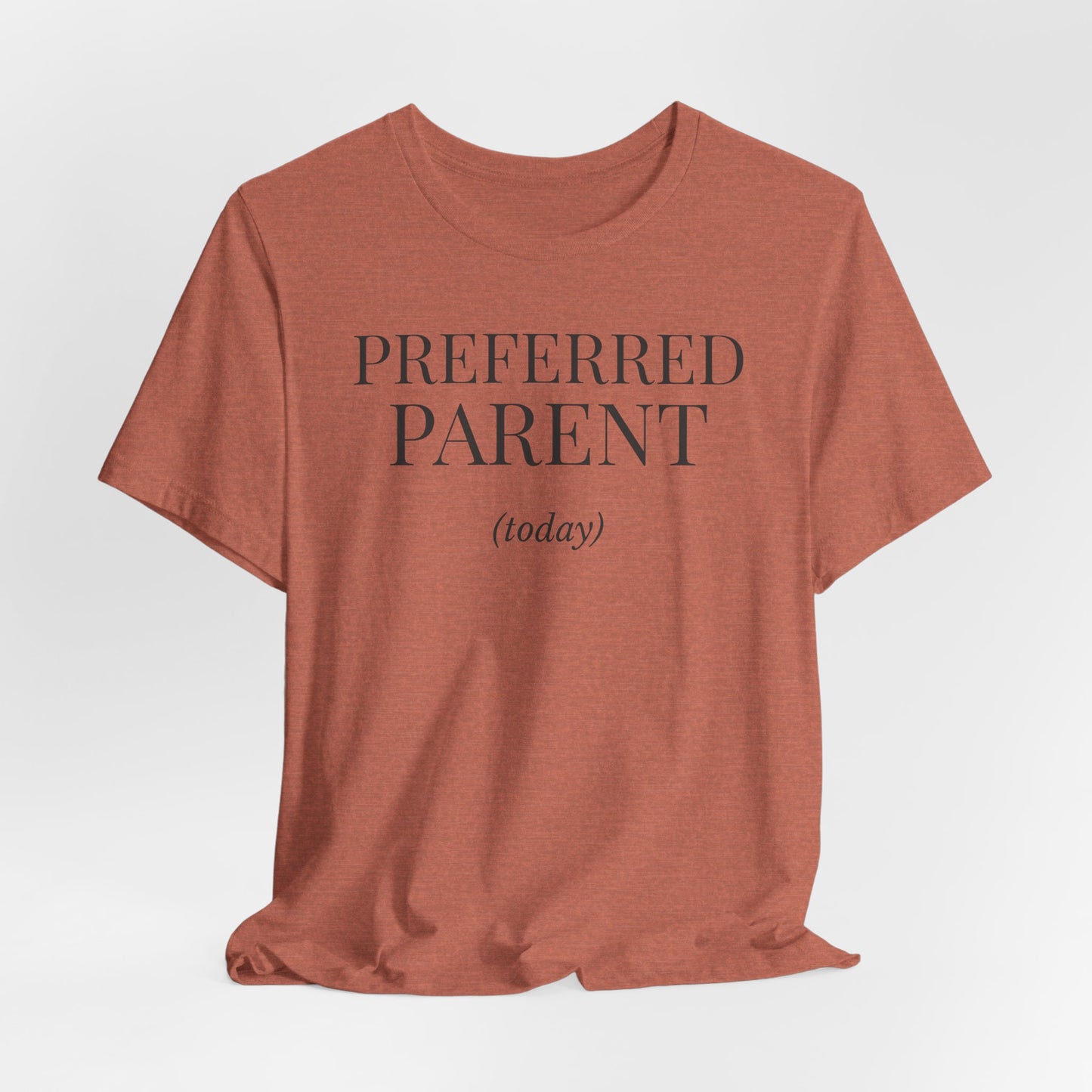 Preferred Parent (today)