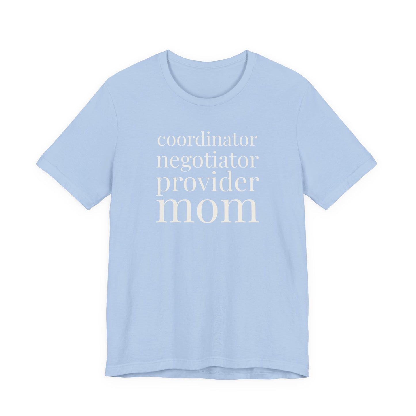 Coordinator Negotiator Provider Mom