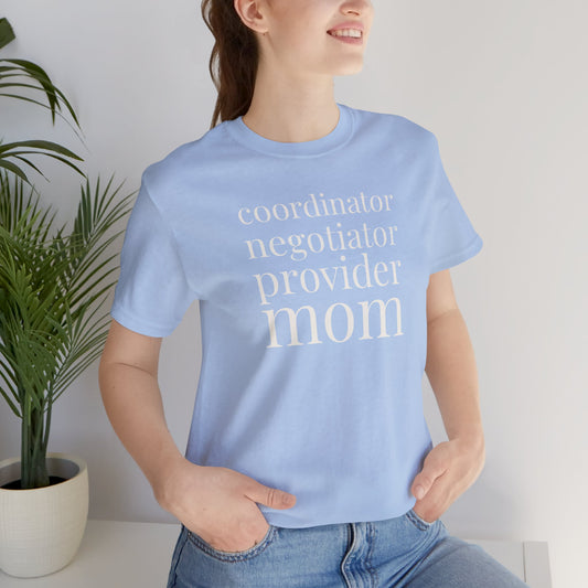 Coordinator Negotiator Provider Mom