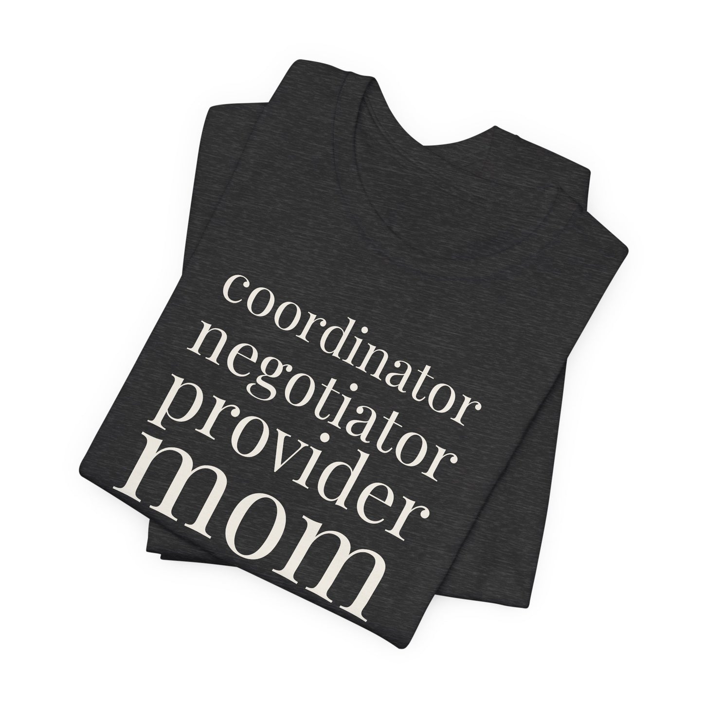 Coordinator Negotiator Provider Mom