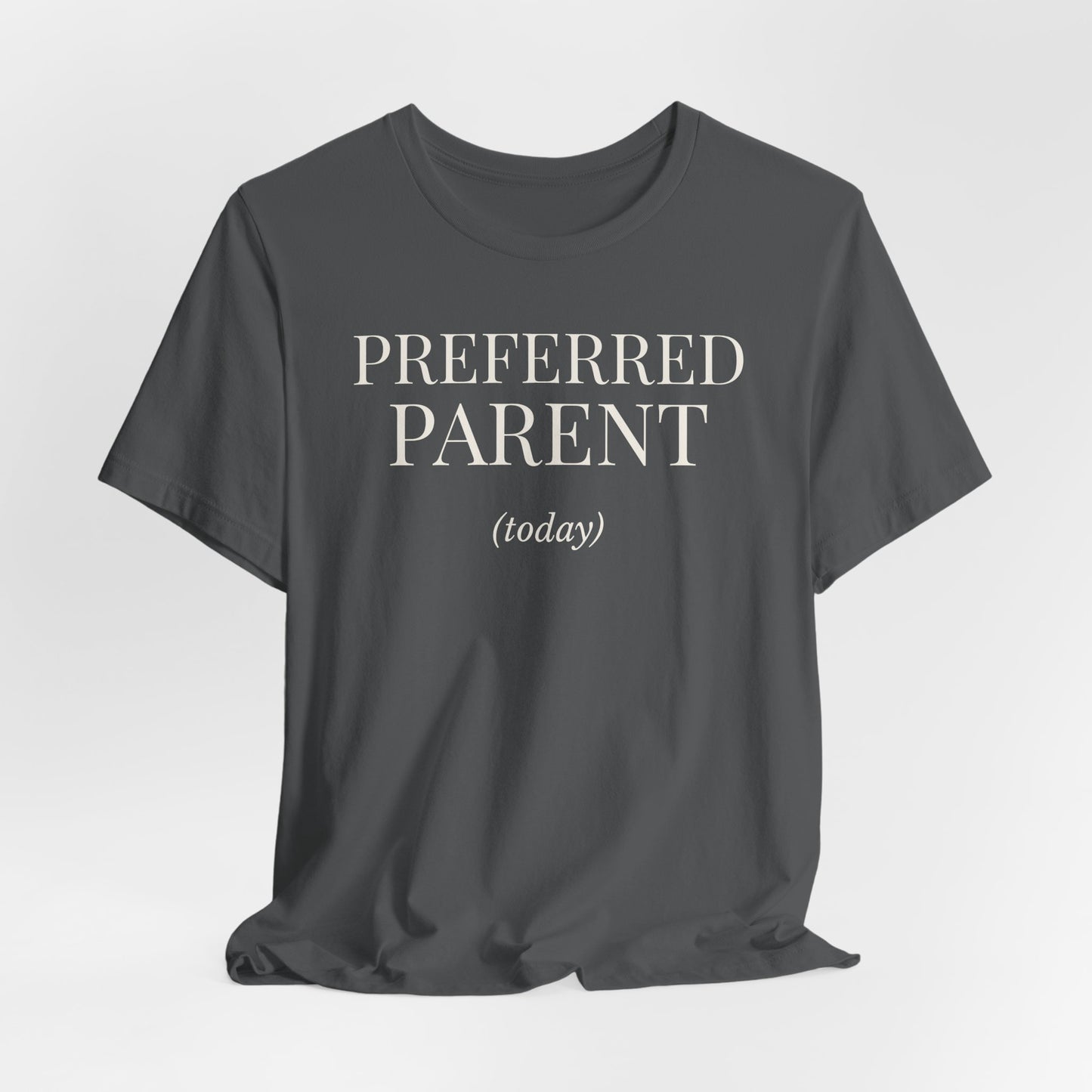 Preferred Parent (today)