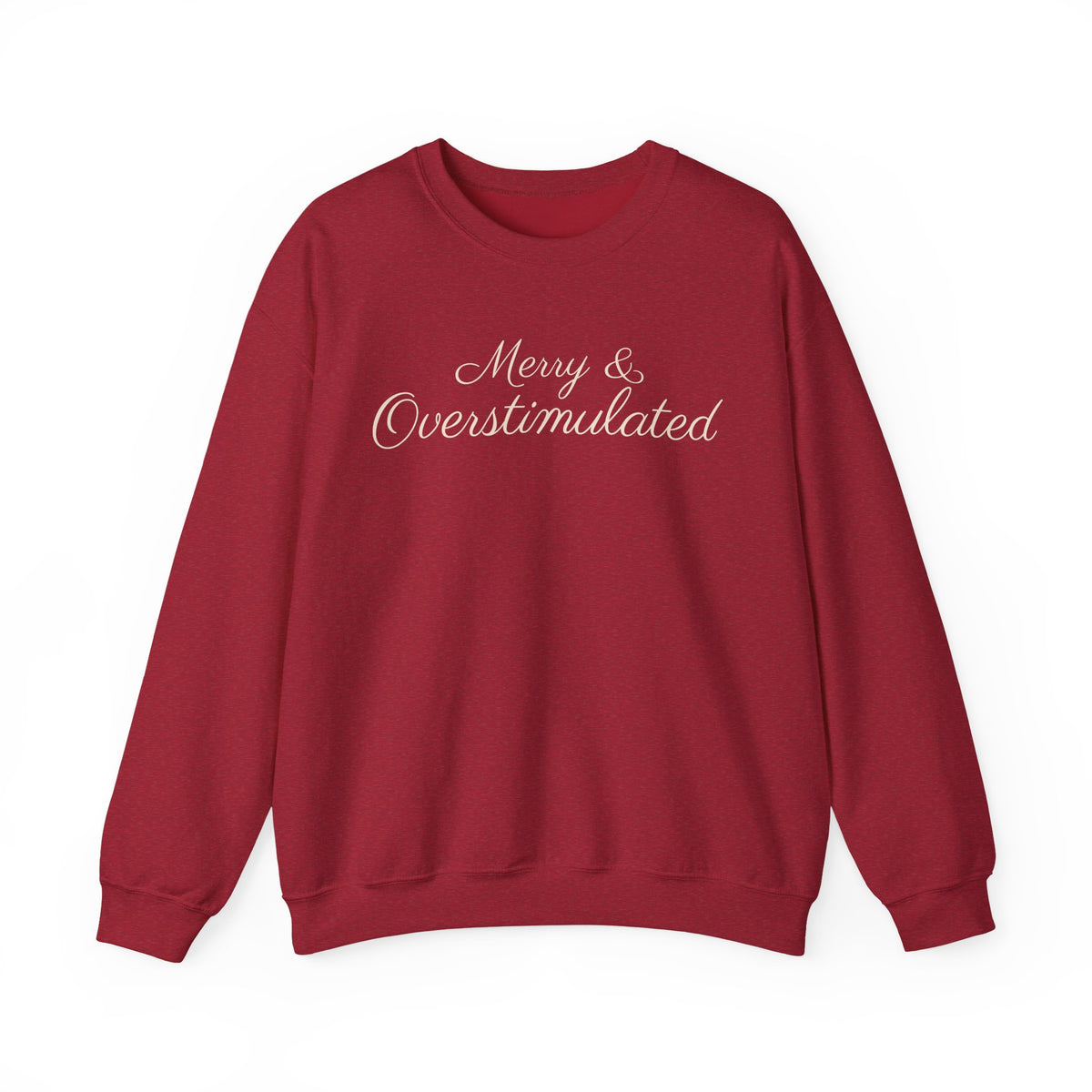 Merry & Overstimulated Holiday Sweatshirt