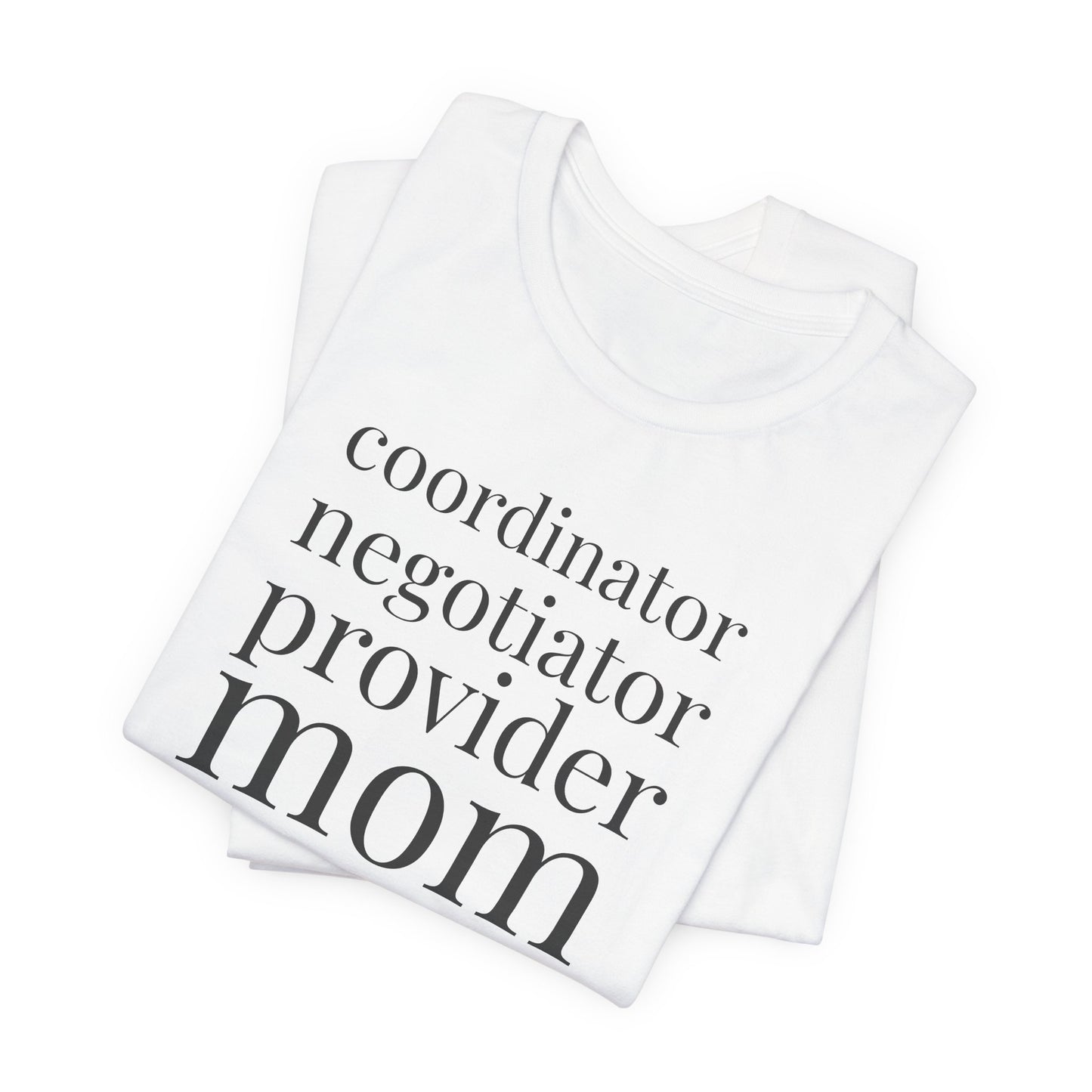 Coordinator Negotiator Provider Mom