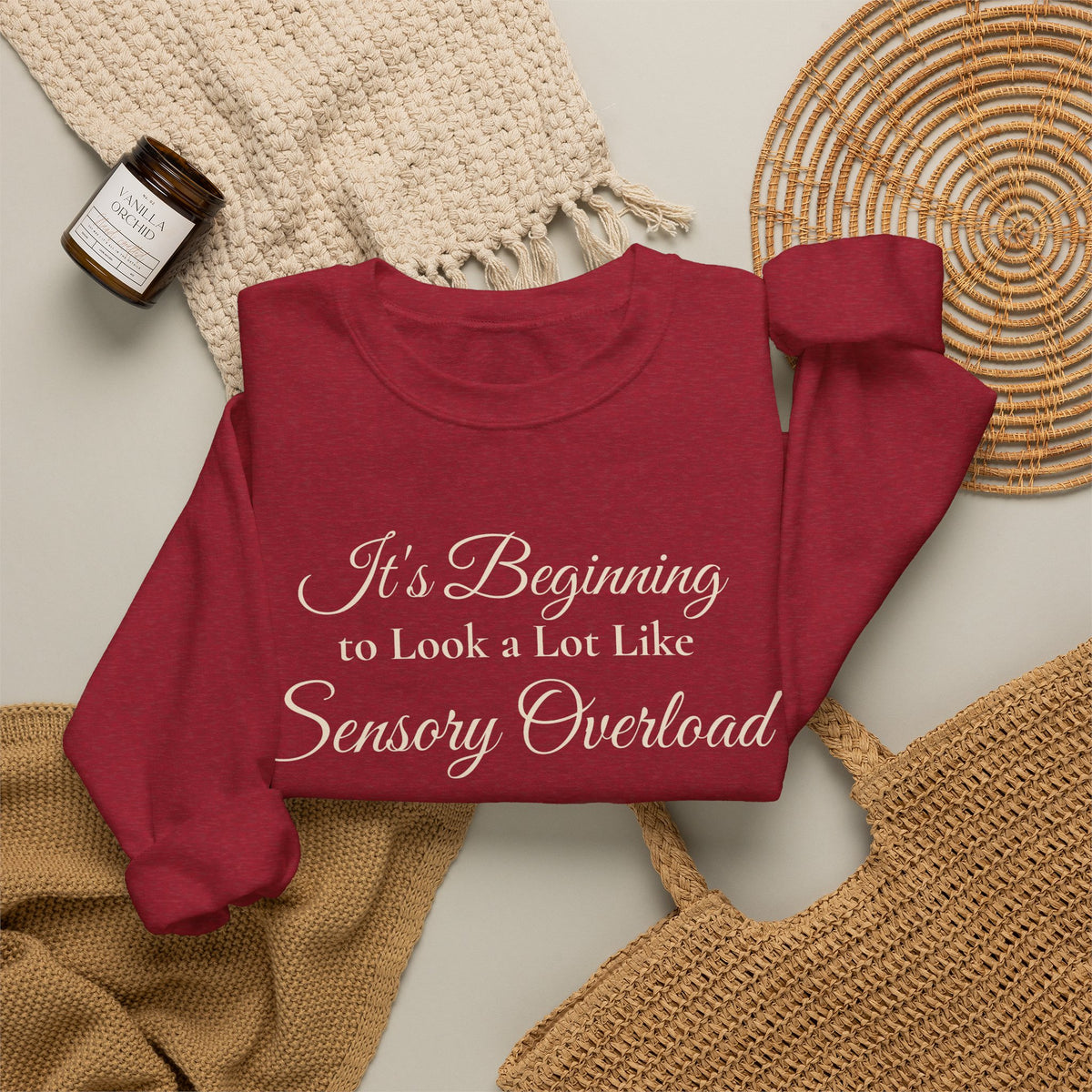 It’s Beginning to Look a Lot Like Sensory Overload Holiday Sweatshirt