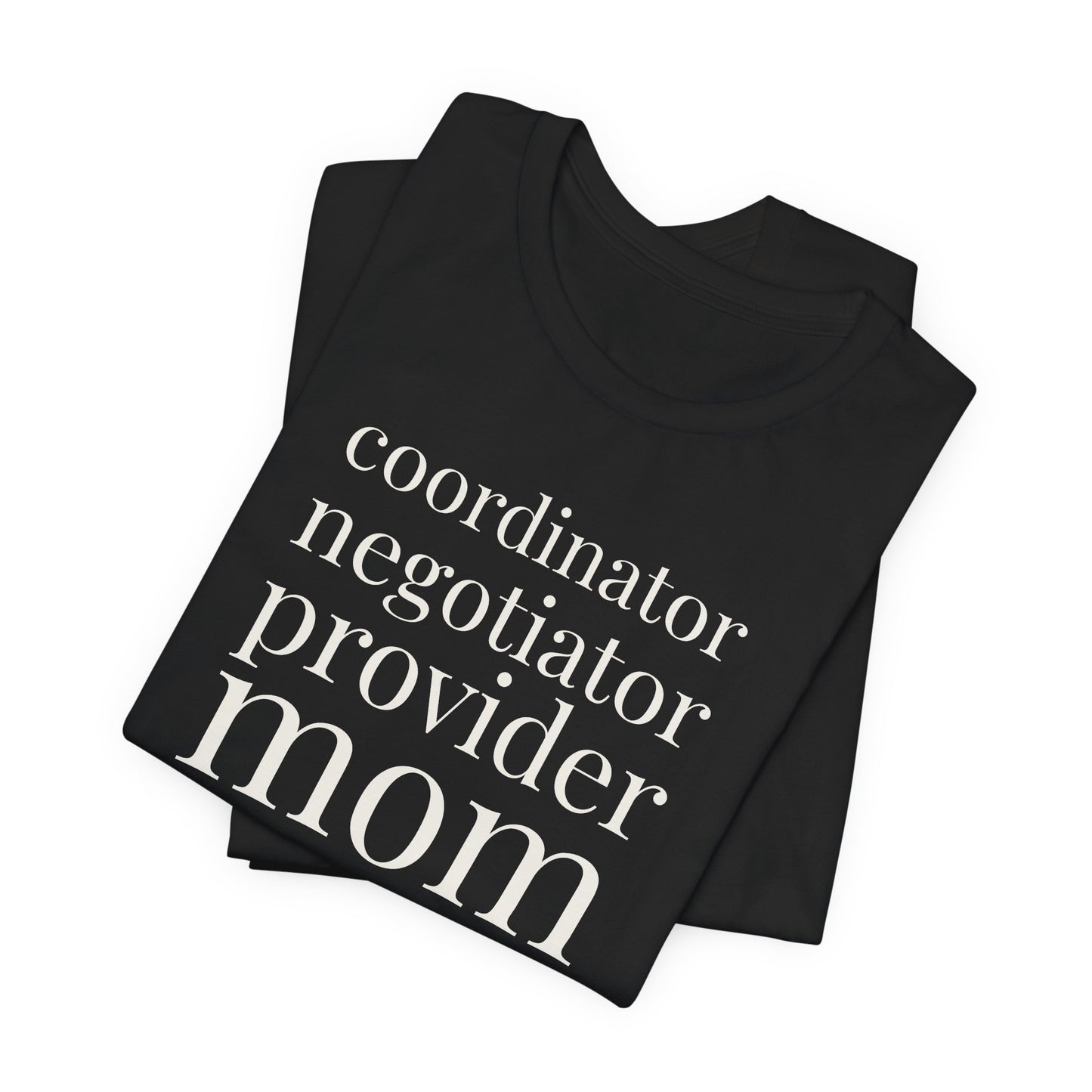 Coordinator Negotiator Provider Mom