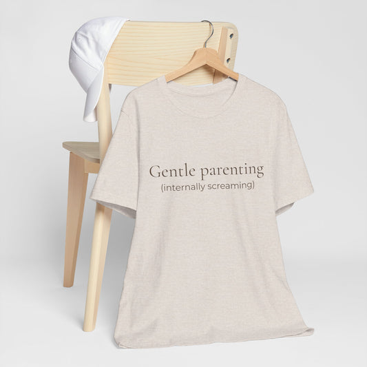 Gentle Parenting (Internally Screaming)